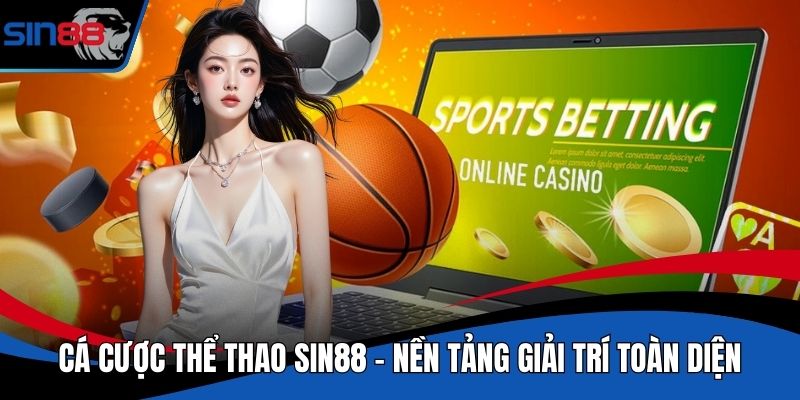 Cá Cược Thể Thao SIN88